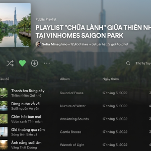 PLAYLIST “CHỮA LÀNH” GIỮA THIÊN NHIÊN TẠI VINHOMES SAIGON PARK 